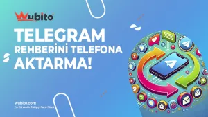 Telegram Rehberini Telefona Aktarma Yöntemleri