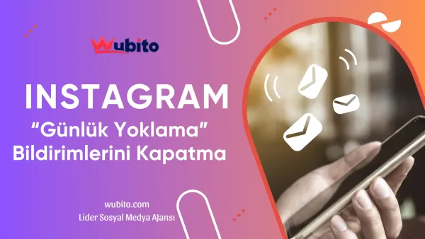 Instagramda gunluk yoklama bildirimlerini kapatma