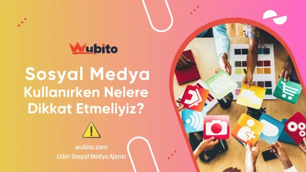 Sosyal Medya Kullanirken Nelere Dikkat Etmeliyiz