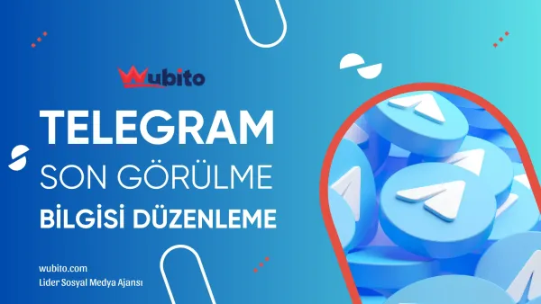 Telegram son gorulme hilesi nedir nasil yapilir wubito blog