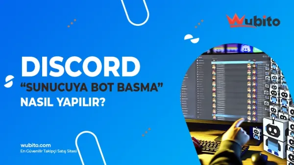 Discord Sunucuya Bot Basma Nasıl Yapılır?