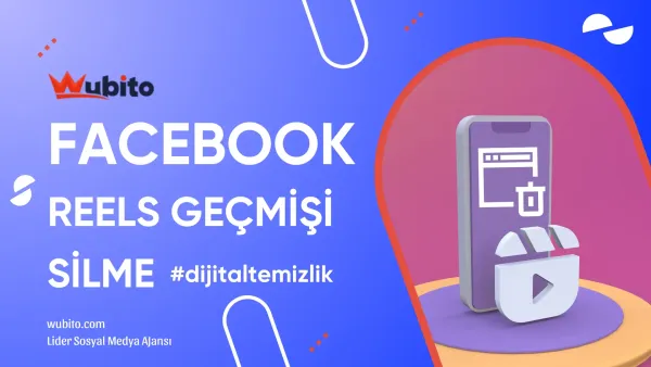 Facebook reels gecmisi silme nasil yapilir wubito