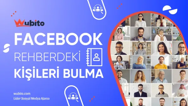 Facebook rehberdeki kisileri bulma wubito