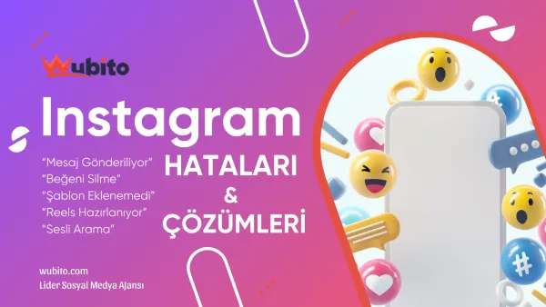 Instagram-da yasanan bazı hatalar ve cozumleri wubito