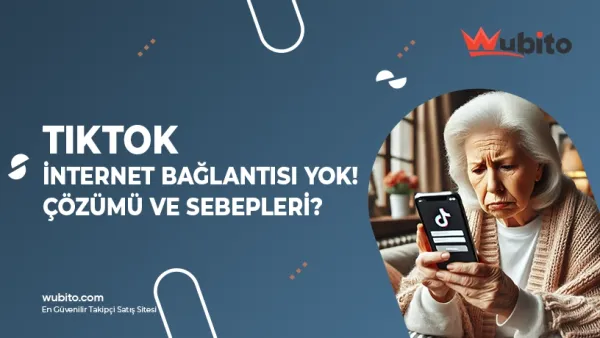 Tiktok İnternet Bağlantısı Yok Hatasının Çözüm Yolları