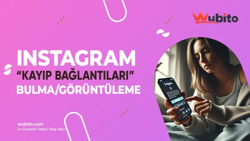 Instagram Ziyaret Ettiğin Bağlantıları Geri Getirme