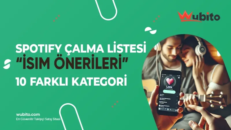 Spotify Çalma Listesi İsim Önerileri