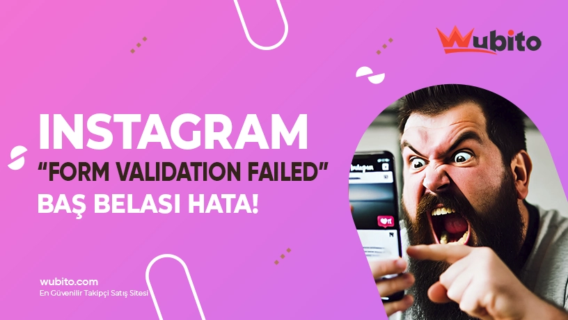 Instagram Form Validation Failed Hatası