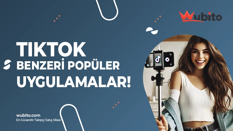 Tiktok Benzeri En Popüler Uygulamalar